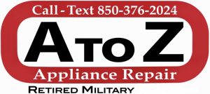 A to Z Appliance Repair logo. Text reads: Call - text 850-367-2024. Retired Military.